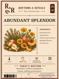 A vintage-style tea label for R&R Rhythms & Rituals Abundant Splendor, featuring an illustration of peaches, honeybush, and yellow flowers on a warm beige background with decorative typography.