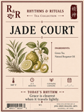 A vintage-style tea label for R&R Rhythms & Rituals Jade Court Tea Collection, featuring botanical illustrations of green tea leaves and bergamot, with text detailing ingredients and brewing instructions on a warm beige background.