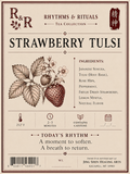 Rhythm & Rituals Strawberry Tulsi tea packaging label featuring an illustrated strawberry, ingredients list, brewing temperature and time icons, and a barcode on a warm beige background.